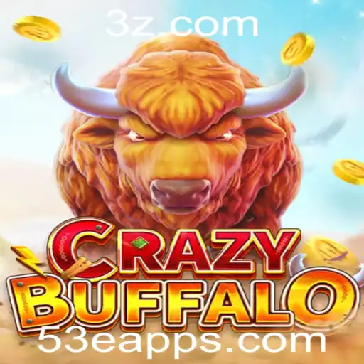 Descubra o Fascinante Mundo de CRAZYBUFFALO: A Revolução do 53e App