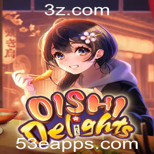 Descubra o Mundo de OishiDelights: O Novo 53e App que Está Revolucionando o Universo dos Jogos Mobile